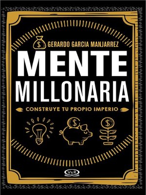 cover image of Mente millonaria. Construye tu propio imperio